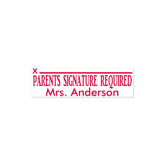 Custom Teachers Name Parents Signature Required Self-inking Stamp (Design)