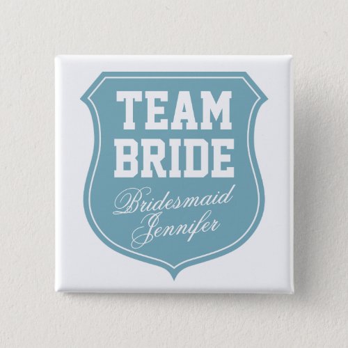 Custom Team Bride buttons for bachelorette party