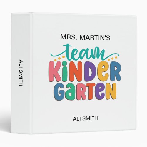 Custom Team Kindergarten Teachers Students Name 3 Ring Binder