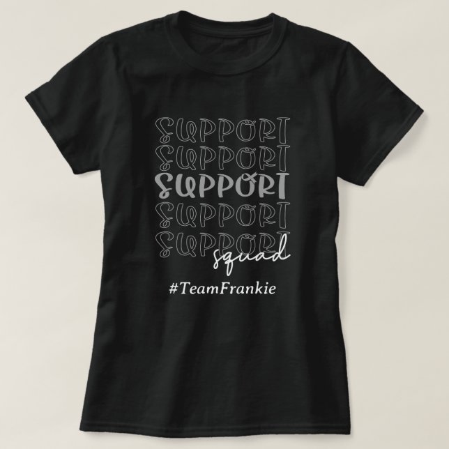 Custom Team Support Squad For Brain Tumor Warrior T-Shirt (Design Front)