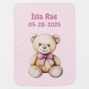 Custom Teddy Bear Baby Girl Name & DOB Baby Blanket