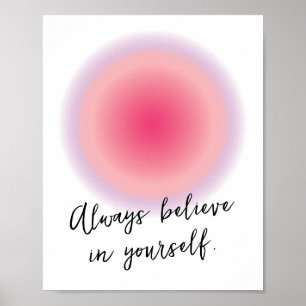 Custom Teen Girl Positive Inspirational Quote Poster