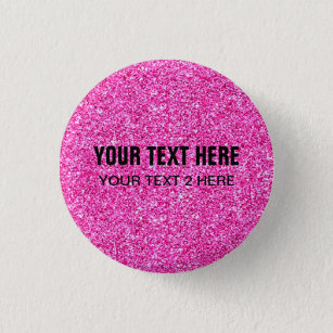 Custom Template Add Your Text Pink Glitter Look Button