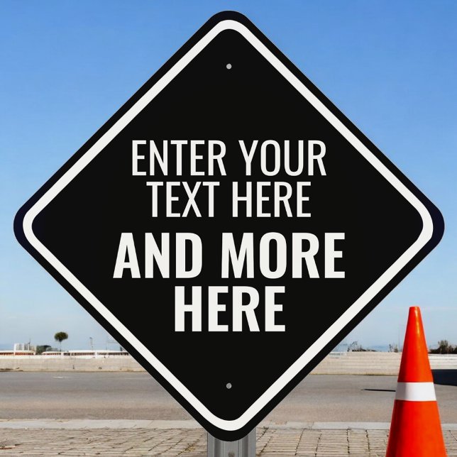 Custom Template Black with White Outdoor Diamond Metal Sign (Creator Uploaded)