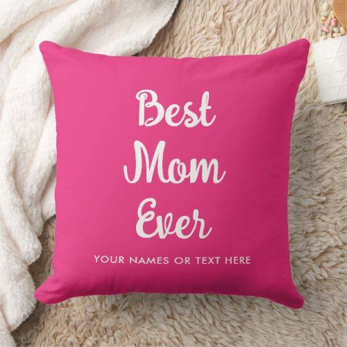 Custom Template Calligraphy Best Mom Ever Large Throw Pillow