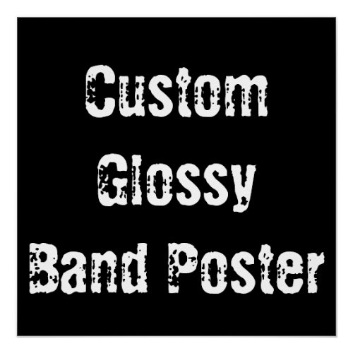 Custom Template Glossy Band Black  White Promo Poster