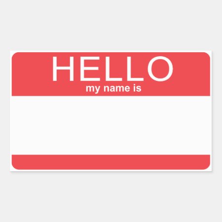 Custom Template Hello My Name Is Rectangular Sticker