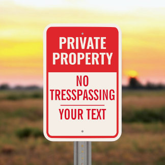 Custom Template Red + White Private Property Metal Sign