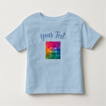 Custom Template Upload Image Add Text Baby Toddler T-shirt by art_grande at Zazzle