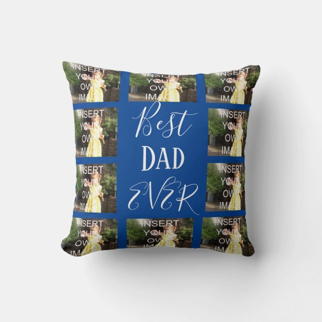 Custom Ten Photo Collage Best Dad Ever Throw Pillow (Front)