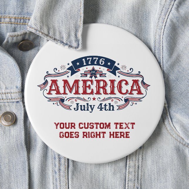 Custom text 4th of July 1776  Button (In Situ)