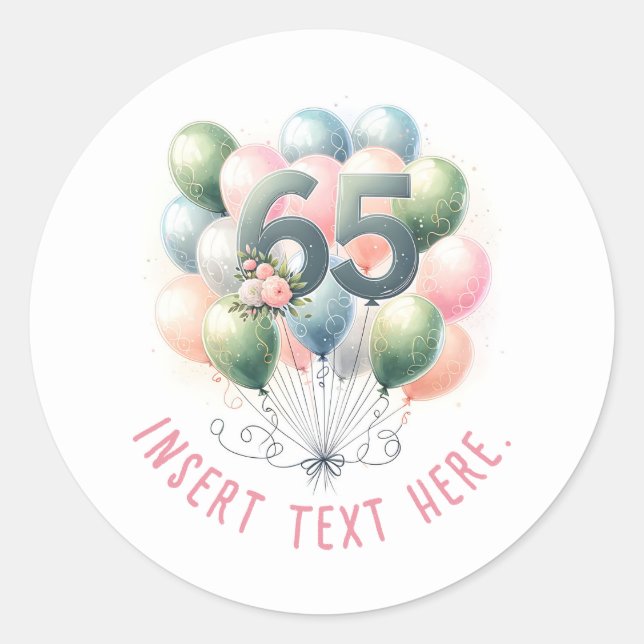 Custom Text 65th birthday balloon stickers (Front)