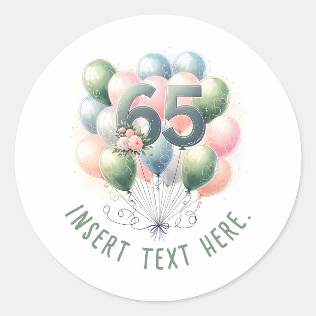 Custom Text 65th birthday balloon stickers (Front)