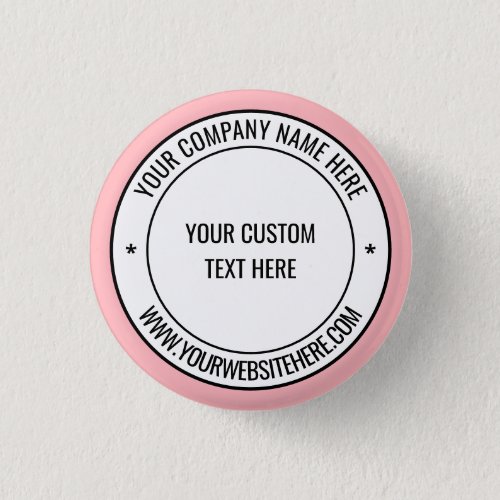 Custom Text and Colors Promotional Your Company Button
