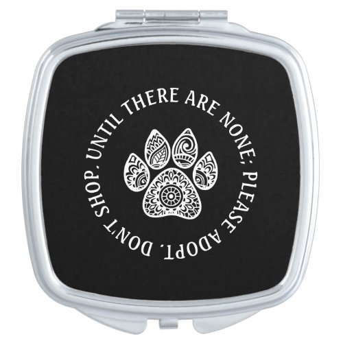Custom Text Art Paw Print Pet Adoption Compact Mirror