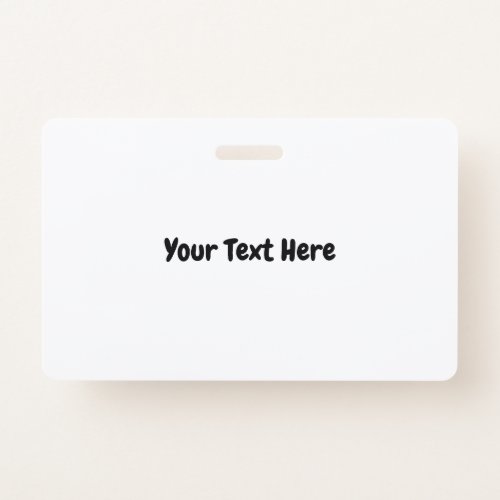 Custom Text  Badge