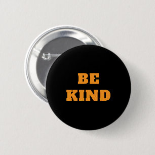 Custom Text Be Kind Button