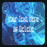 Custom Text Blue Double Helix DNA Strand Science Square Sticker<br><div class="desc">Show your style with these customizable DNA stickers! This design features a blue stylized closeup image of double helix DNA strands. There is a spot in the center to add your own text if you wish in default white text. Just hit the Personalize button to edit or delete the text,...</div>