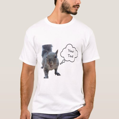 Custom Text Cheeky Squirrel T_Shirt