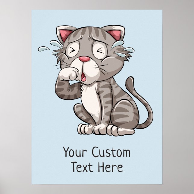 Custom text & color Crying Cat poster (Front)