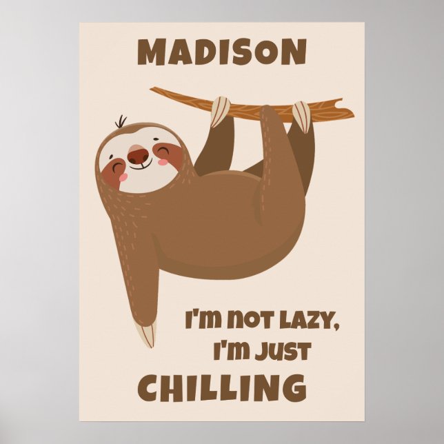 Custom Text & Color Cute Sloth Poster (Front)