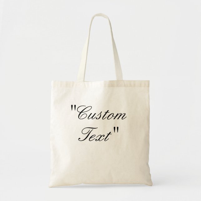 Custom Text, Customized Bag, Custom Bag, Custom Tote Bag (Front)
