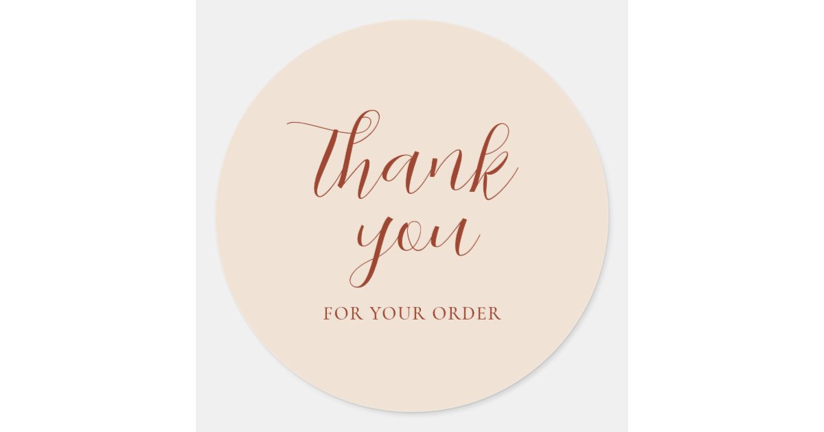 Thank You Rfs Custom Text Elegant Business Thank You Terracotta Classic Round Sticker ...