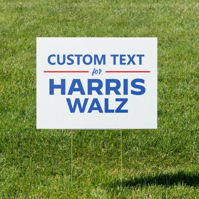 Custom Text for Harris Walz Sign (Insitu)