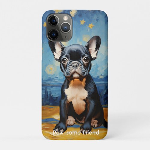  custom text Frenchie puppy iPhone 11 Pro Case
