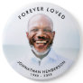 Custom Text Funeral/Memorial Photo Tribute Button