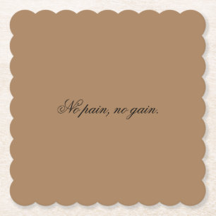 Custom text gym motivation And Light Brown Paper Coaster