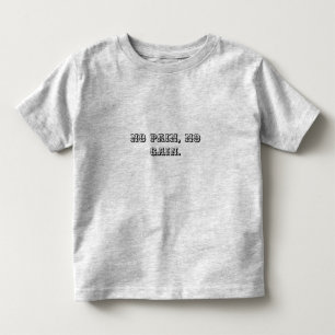 Custom text gym motivation And Light Brown Toddler T-shirt