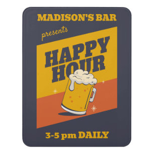 Custom Text Happy Hour Door Sign