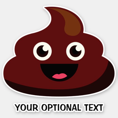 Custom text Happy Poop Sticker