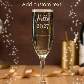 Custom Text Hello 2026 New Years Eve Party Champagne Flute