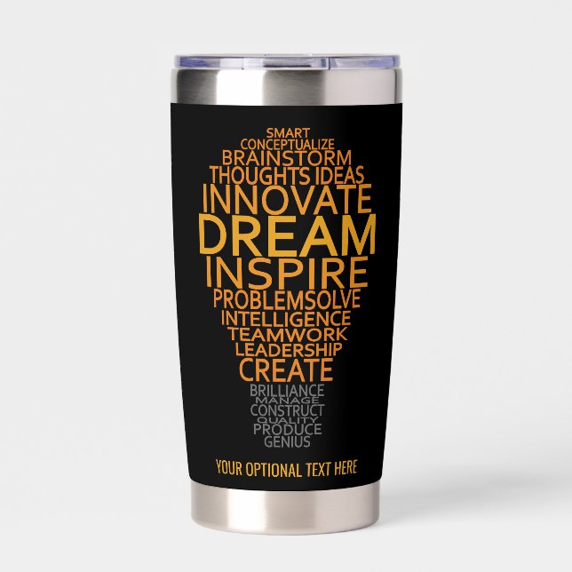 Custom Text Inspirational Lightbulb Insulated Tumbler (Front)