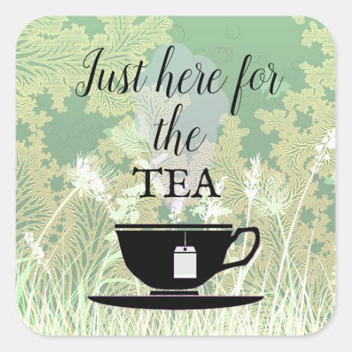 Custom Text Just Here for the Tea Retro Teacup Square Sticker