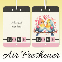Custom text lovebirds romantic Valentine pink Air Freshener