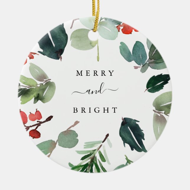 Custom Text Merry and Bright Christmas Greenery Ceramic Ornament (Front)