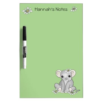 Custom Text/name Cute Baby Elephant With Daisies Dry Erase Board by EleSil at Zazzle