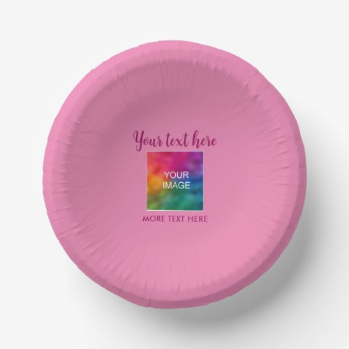 Custom Text Name Photo Image Here Pink Round Paper Bowls