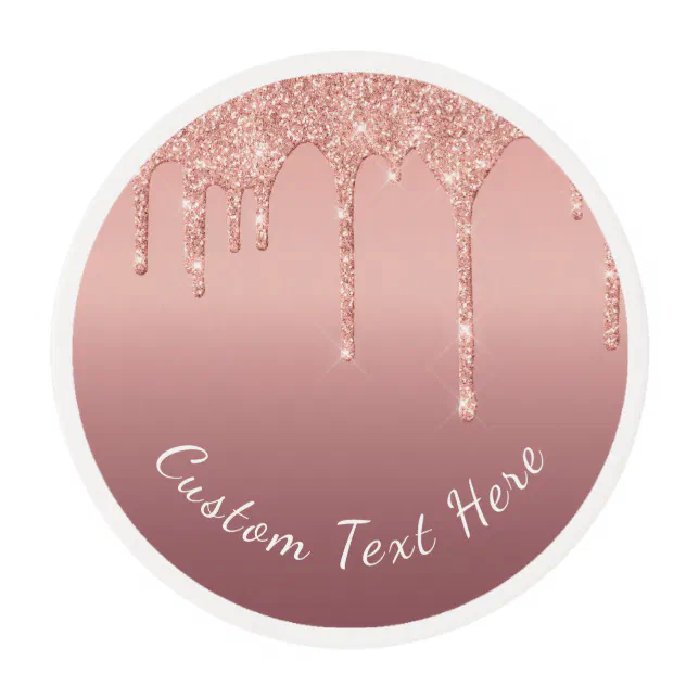 Custom Text Name Rose Gold Blush Glitter Drips Edible Frosting Rounds