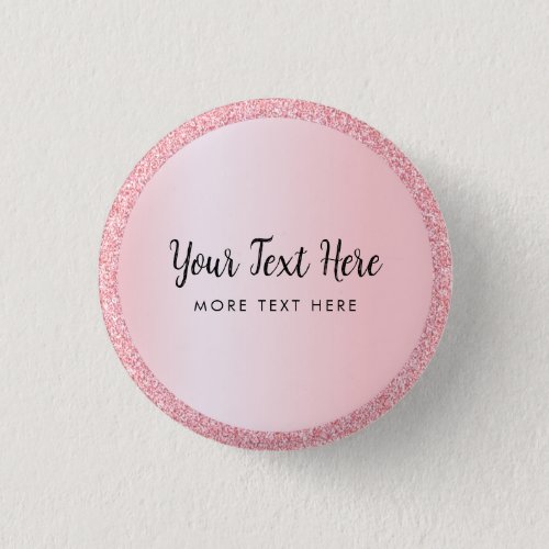 Custom Text Name Rose Gold Glitter Look Small Button