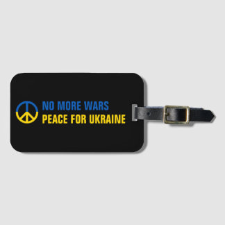 Custom Text No More Wars Peace for Ukraine Luggage Tag