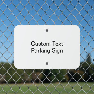 Custom Text Non Reflective 18" x 12" Parking Sign