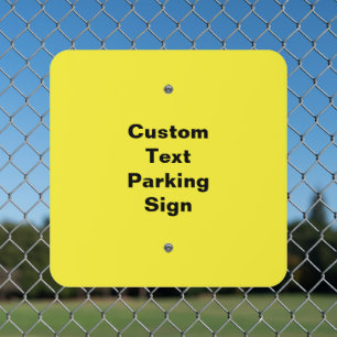 Custom Text Non Reflective 18" x 18" Parking Sign