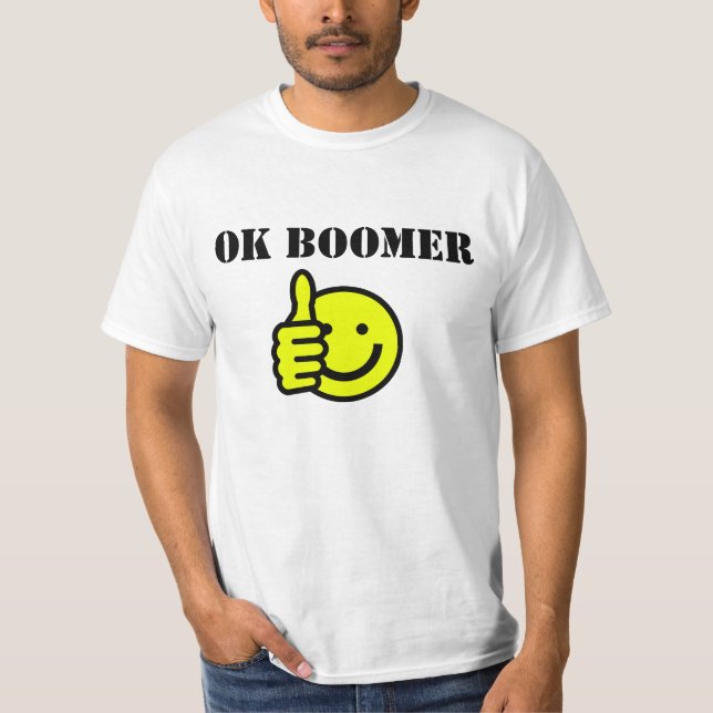 Custom Text OK Boomer Yellow Happy Face Thumbs Up T-Shirt (Front)