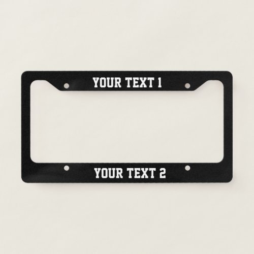 Custom Text on Black License Plate Frame