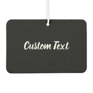 Custom Text on Black with White Script Air Freshener