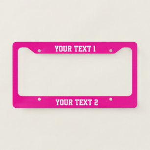 Custom Text on Hot Pink License Plate Frame